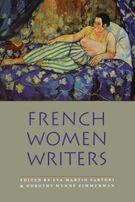 Title: French Women Writers, Author: Eva Martin Sartori