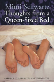 Title: Thoughts from a Queen-Sized Bed, Author: Mimi Schwartz