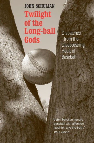 Twilight of the Long-ball Gods: Dispatches from the Disappearing Heart of Baseball