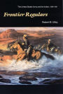 Frontier Regulars: The United States Army and the Indian, 1866-1891