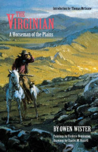 Title: The Virginian: A Horseman of the Plains, Author: Owen Wister