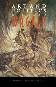 Title: Art and Politics, Author: Richard Wagner