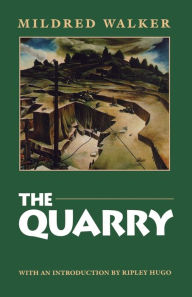 Title: The Quarry, Author: Mildred Walker