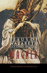 Title: Jesus of Nazareth and Other Writings, Author: Richard Wagner