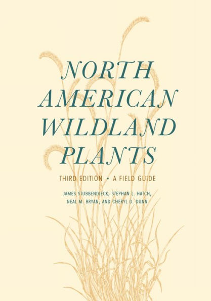 North American Wildland Plants: A Field Guide