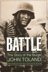 Title: Battle: The Story of the Bulge, Author: John Toland