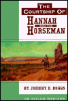 Courtship of Hannah and the Horseman