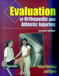Title: Evaluation of Orthopedic and Athletic Injuries / Edition 2, Author: Sara Brown