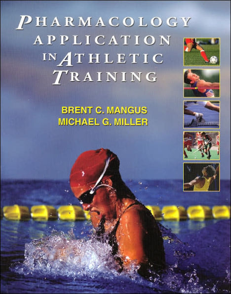 Pharmacology Application in Athletic Training / Edition 1