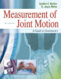 Measurement of Joint Motion: A Guide to Goniometry / Edition 4