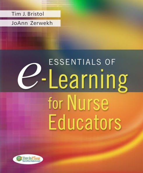 Essentials of E-Learning for Nurse Educators / Edition 1