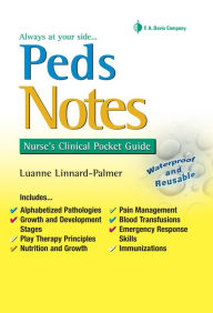 Title: Peds Notes: Nurse's Clinical Pocket Guide / Edition 1, Author: Luanne Linnard-Palmer EdD