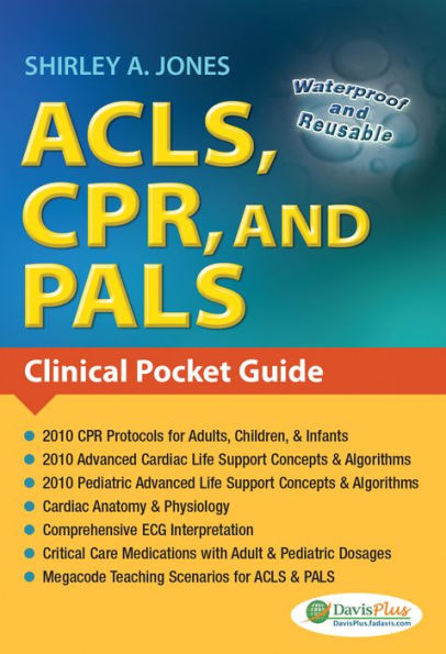 ACLS, CPR, and PALS: Clinical Pocket Guide / Edition 1