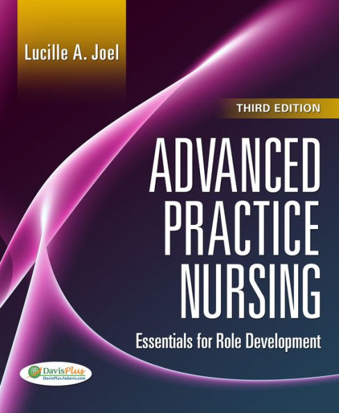 Advanced Practice Nursing: Essentials of Role Development / Edition 3