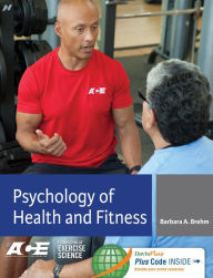 Title: Psychology of Health and Fitness: Applications for Behavior Change / Edition 1, Author: Barbara Brehm EdD