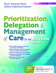 Title: Prioritization & Clinical Judgment for NCLEX-RN® / Edition 1, Author: Ray A. Hargrove-Huttel RN