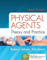 Title: Physical Agents: Theory and Practice / Edition 3, Author: Barbara J. Behrens PTA