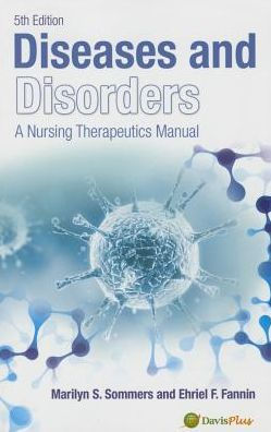 Davis's Diseases and Disorders: A Nursing Therapeutics Manual / Edition 5