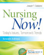 Nursing Now!: Today's Issues, Tomorrows Trends / Edition 7