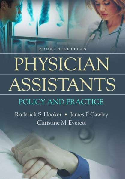 Physician Assistants: Policy and Practice / Edition 4