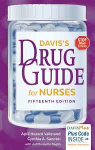 Title: Davis's Drug Guide for Nurses / Edition 15, Author: April Hazard Vallerand PhD