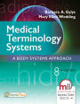 Medical Terminology Systems: A Body Systems Approach / Edition 8