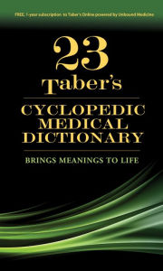 Title: Taber's Cyclopedic Medical Dictionary / Edition 23, Author: Donald Venes MD