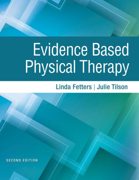 Evidence Based Physical Therapy / Edition 2