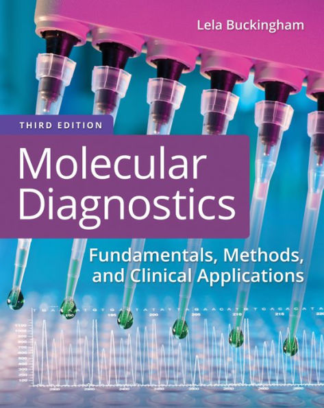 Molecular Diagnostics: Fundamentals, Methods, and Clinical Applications / Edition 3