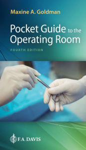 Title: Pocket Guide to the Operating Room, Author: Maxine A. Goldman