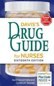 Title: Davis's Drug Guide for Nurses / Edition 16, Author: April Hazard Vallerand PhD