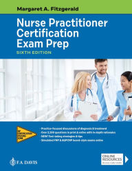 Ipad free ebook downloads Nurse Practitioner Certification Exam Prep / Edition 6 by Margaret A. Fitzgerald DNP, FNP-BC, NP-C, FAANP, CSP, FAAN, DCC, FNAP in English 9780803677128 MOBI
