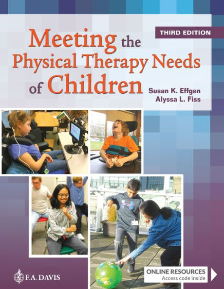 Meeting the Physical Therapy Needs of Children / Edition 3