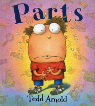 Title: Parts, Author: Tedd Arnold