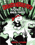 Alternative view 1 of Attack of the Ninja Frogs (Dragonbreath Series #2)