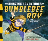 Title: The Amazing Adventures of Bumblebee Boy, Author: Jacky Davis