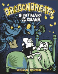 Nightmare of the Iguana (Dragonbreath Series #8)