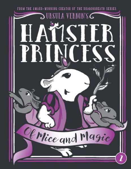 Of Mice and Magic (Hamster Princess Series #2)