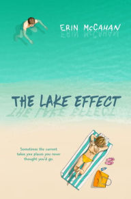 Title: The Lake Effect, Author: Erin McCahan