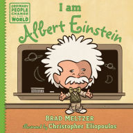 Download ebook free for kindle I am Albert Einstein (English literature) by Brad Meltzer, Christopher Eliopoulos, Brad Meltzer, Christopher Eliopoulos