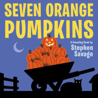 Title: Seven Orange Pumpkins board book, Author: Stephen Savage