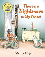 Title: There's a Nightmare in My Closet, Author: Mercer Mayer