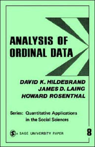 Title: Analysis of Ordinal Data / Edition 1, Author: David K. Hildebrand