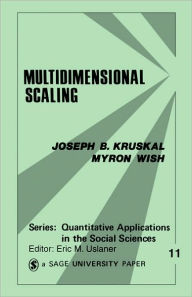 Title: Multidimensional Scaling / Edition 1, Author: Joseph B. Kruskal