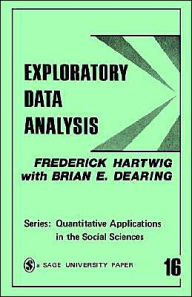 Title: Exploratory Data Analysis / Edition 1, Author: Frederick Hartwig