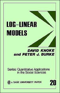 Title: Log-Linear Models / Edition 1, Author: David Knoke