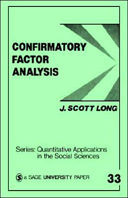 Confirmatory Factor Analysis: A Preface to LISREL