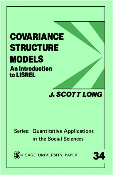Covariance Structure Models: An Introduction to LISREL