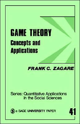 Game Theory: Concepts and Applications / Edition 1