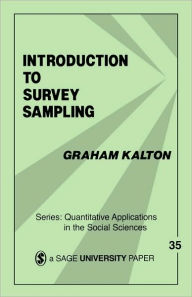 Title: Introduction to Survey Sampling / Edition 1, Author: Graham Kalton